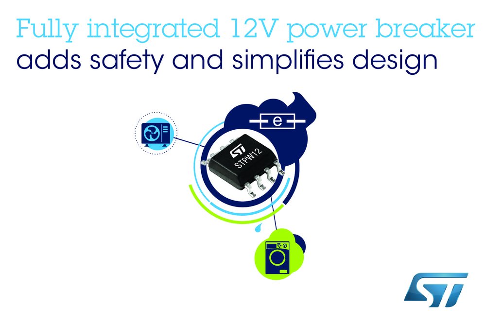 Fully Integrated 12V Power Breaker from STMicroelectronics Adds Safety and Simplifies Design